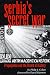 Serbia's Secret War: Propaganda and the Deceit of History (Eastern European Studies , No 2)