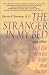 The Stranger in My Bed and Other Real Life Stories of Hope and Change