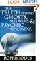The Truth Behind Ghosts, Mediums, and Psychic Phenomena