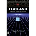 Flatland: A Romance of Many Dimensions