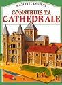 Construis ta cath&eacute;drale