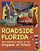 Roadside Florida: The Definitive Guide to the Kingdom of Kitsch