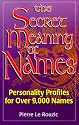 The Secret Meaning of Names