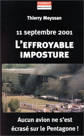 11 Septembre 2001 : L'effroyable imposture