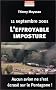 11 Septembre 2001 : L'effroyable imposture