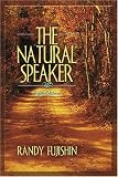 Natural Speaker, The (5th Edition) (MySpeechKit Series)