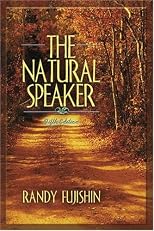 Natural Speaker, The (5th Edition)