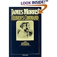 Heaven's Command: An Imperial Progress by James, Morris