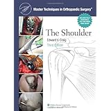 master techniques in orthopaedic surgery shoulder