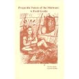 Projectile Points of the Midwest : A Field Guide by Noel D. Justice and Suzanne Kudlaty