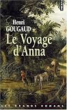 Henri Gougaud Le Voyage d'Anna 
