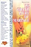 Revue Grancher  / Le grand livre du mariage