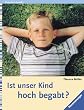 Ravensburger Ratgeber Familie. Ist unser Kind hoch begabt?