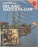 Oil and natural gas