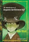 The Misadventures of Benjamin Bartholomew Piff