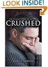 Crushed: The Perilous Side of Ministry