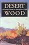 Desert Wood: An Anthology of Nevada Poets (Western Literature)