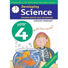 Developing Science: Year 4 Developing Scientific Skills and Knowledge