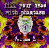 Fill Your Head With Phantasm - Volume 4