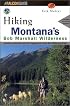 Hiking Montana's Bob Marshall Wilderness