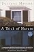 A Trick of Nature (Ballantine Reader's Circle)