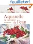 Aquarelle la lumi�re de l eau