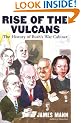 Rise of the Vulcans: The History of Bush's War Cabinet