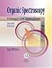 Book Organic Spectroscopy: Principles and Applications, Second Edition