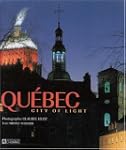 Qu�bec: City of Lights