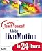 Sams Teach Yourself Adobe(R) LiveMotion(R) in 24 Hours