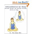 Schlankheits - Qi-Gong: Schlank werden und schlank bleiben durch Qi Gong