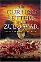 The Curling Letters of the Zulu War: There Was Awful Slaughter