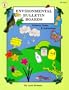 Environmental Bulletin Boards: Patterns, Plans & Instructions (Kids' Stuff)