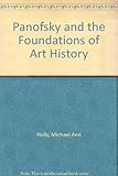 Panofsky and the foundations of art history