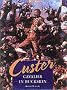 Custer: Cavalier in Buckskin