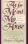 As for Me and My House