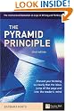 The Pyramid Principle: Present Your Thinking So Clearly That Ideas Jump Off the Page and into the Reader's Mind
