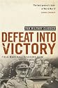 Defeat Into Victory: (Pan Military Classics Series)