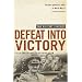 Defeat Into Victory: (Pan Military Classics Series)
