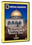 National Geographic - Secrets of Jerusalem's Holiest Sites