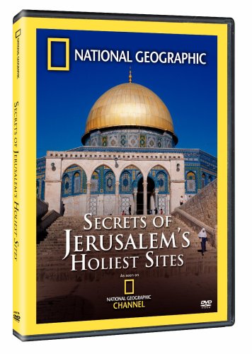 National Geographic - Secrets of Jerusalem s Holiest Sites