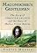 Maconochie's Gentlemen: The Story of Norfolk Island and the Roots of Modern Prison Reform (Studies in Crime and Public Policy)