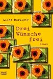 Drei W�nsche frei: Roman