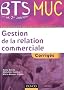 Gestion de la relation commerciale : Corrig�s