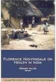 Florence Nightingale on Health in India: Collected Works of Florence Nightingale, Volume 9 (No. 9)