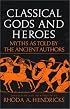 Classical Gods and Heroes