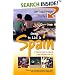 Going to Live in Spain: A Practical Guide to Enjoying a New Lifestyle in the Sun