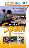 Going to Live in Spain: A Practical Guide to Enjoying a New Lifestyle in the Sun