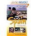 Going to Live in Spain: A Practical Guide to Enjoying a New Lifestyle in the Sun