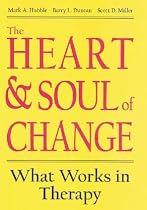 The Heart and Soul of Change: What Works in Therapy